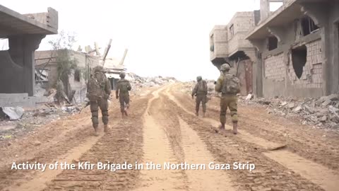 Attached is footage from the activity of the Kfir Brigade in Beit Lahia: