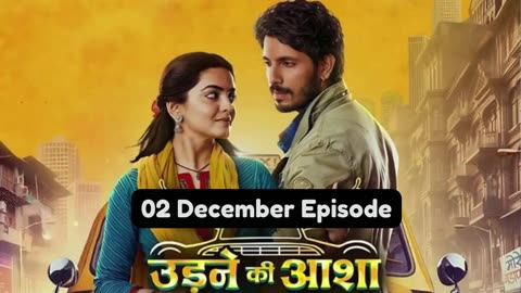 Udne Ki Aasha 2nd December 2024 Episode | Udne Ki Aasha Today NEW PROMO