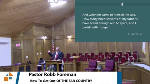 Pastor Pastor Robb Foreman // How To Get Out Of THE FAR COUNTRY