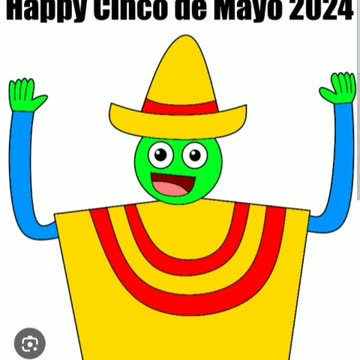 Happy cinco de mayo everyone 2024 5/5/24
