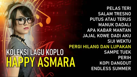 KOLEKSI LAGU HAPPY ASMARA | DANGDUT KOPLO