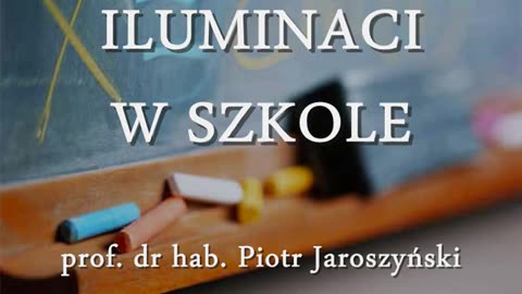 Iluminaci w szkole - prof. Piotr Jaroszyński