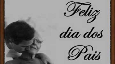 Feliz dias dos Pais