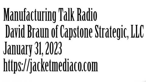 Manufacturing Talk Radio, January 31, 2023