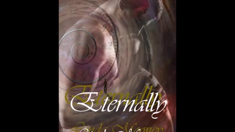 ETERNALLY, a Time Travel Fantasy Romance