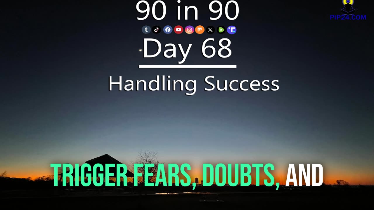 90 in 90 - Day 68 - Handling success