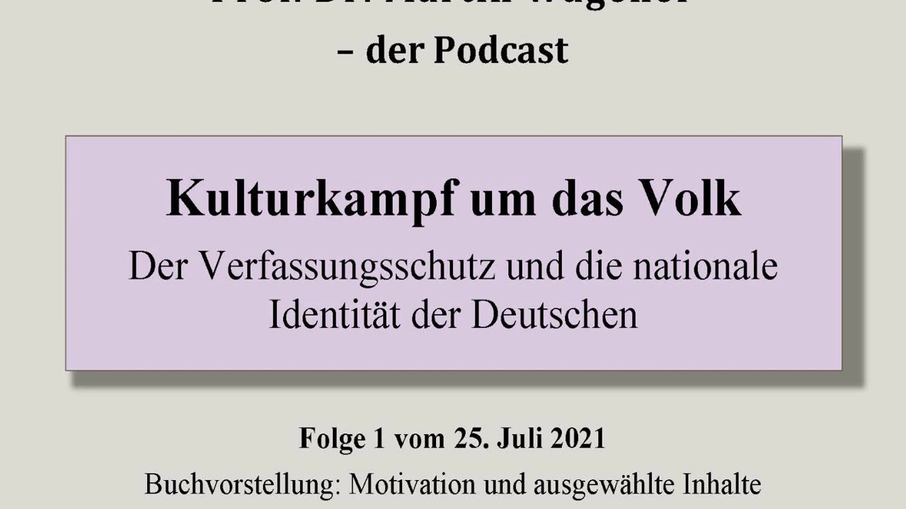 Realistisch Gedacht 1: Kulturkampf um das Volk Der Verfassungsschutz und die Deutschen