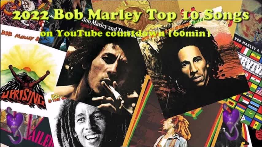 Bob Marley Top 10 Songs on YouTube {year end 2022 countdown} [60 min]