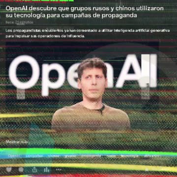 OpenAI descubre que grupos rusos y chinos utilizaron su tecnología para campañas de propaganda