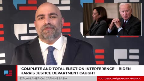 'Complete And Total Election Interference' - Biden Harris Justice Department Caught