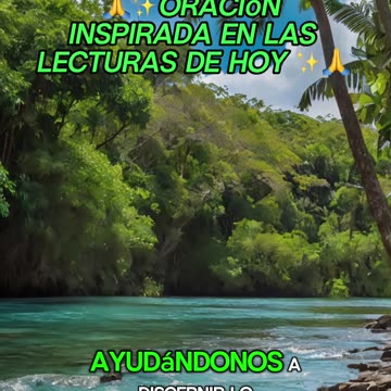 🙏✨Oración Inspirada en las Lecturas de Hoy ✨🙏