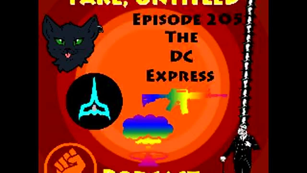 Fake, Untitled Podcast: Episode 208 - The DC Express