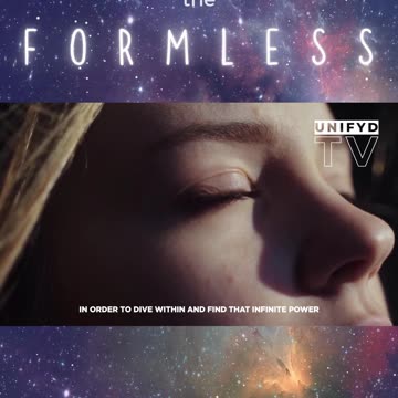 Forming the Formless pt7