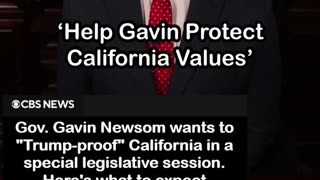 Gavin Newsom Wants to 'Trump-proof' California in Special Legislative Session