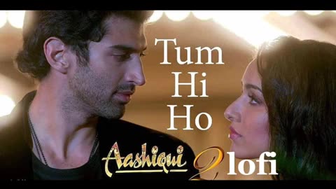 Tum hi ho full song lofi version #lofiversion #arijitsingh #song #love