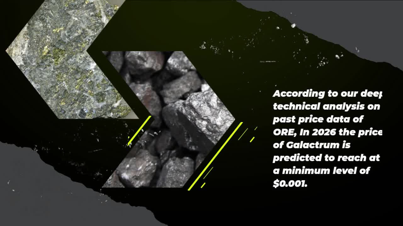 Galactrum Price Prediction 2023, 2025, 2030 ORE Cryptocurrency Price Prediction