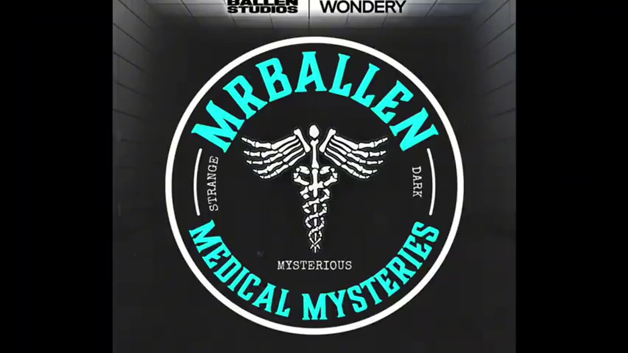 Rough Patch | MrBallen Podcast &. MrBallen’s Medical Mysteries