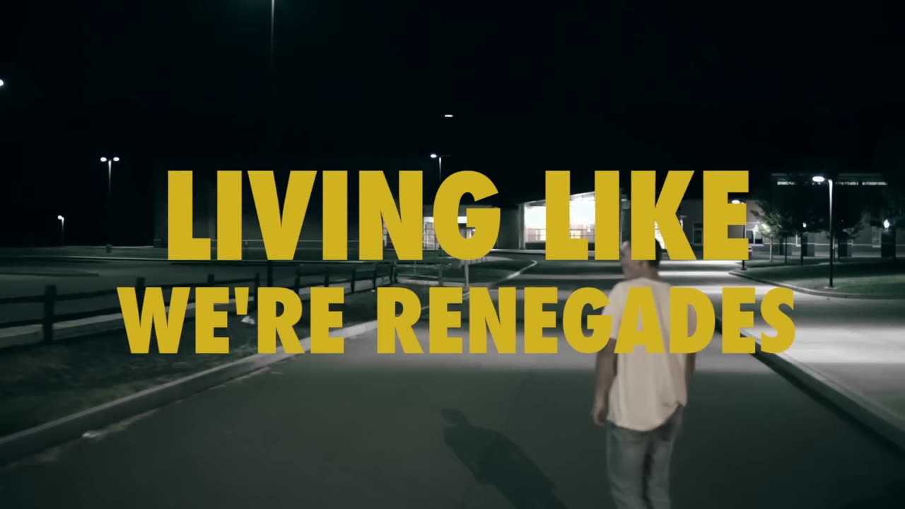 X Ambassadors - Renegades (Lyric Video)