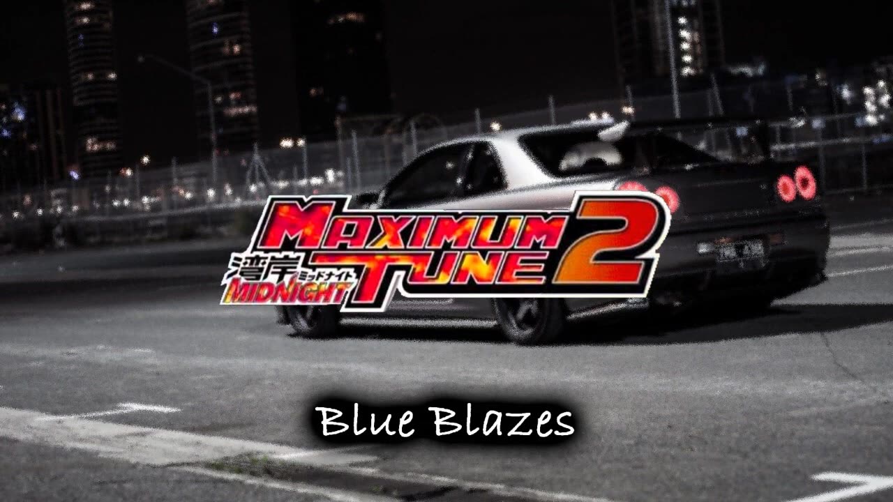 Wangan Midnight Maximum Tune 2 Soundtrack - Blue Blazes