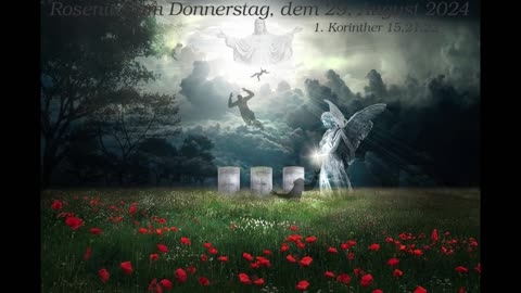 Rosenius am Donnerstag, dem 29. August 2024 zu 1. Korinther 15,21.22