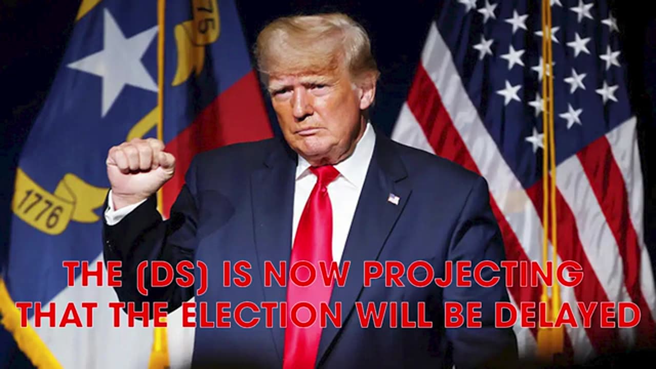 The [DS] is now projecting that the election will be delayed