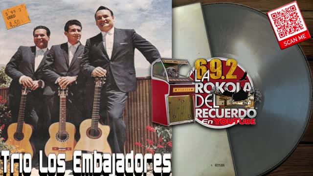 TRIO ENBAJADORES I CANCIONES DEL RECUERDO