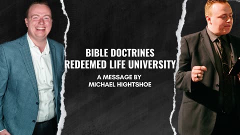 Bible Doctrines | Session 2 | Redeemed Life University 1/15/23