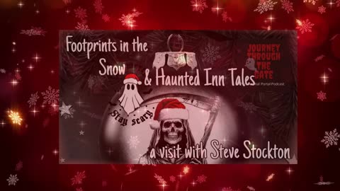 Footsteps in the Snow and Haunted Inns A Visit with Steve Stockton