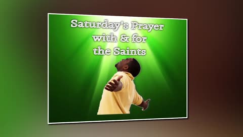 Saturday's Prayer 05OCT24