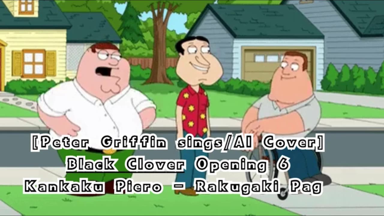 [Peter Griffin AI Cover] Black Clover Opening 6 Kankaku Piero - Rakugaki Page