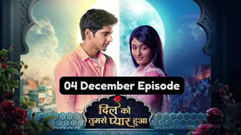 Dil Ko Tumse Pyaar Hua 4th December 2024 Episode | Dil Ko Tumse Pyaar Hua Today NEW PROMO