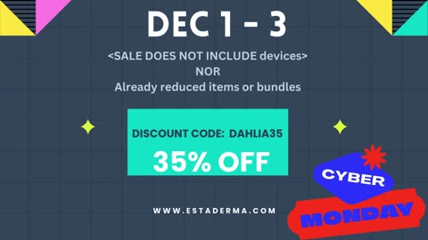 ESTADERMA CYBER SALE 35% OFF