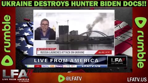 LFA TV CLIP: UKRAINE DESTROYS HUNTER BIDEN DOCS!