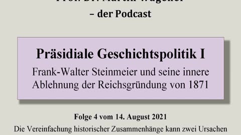 Realistisch Gedacht 4: Präsidiale Geschichtspolitik I