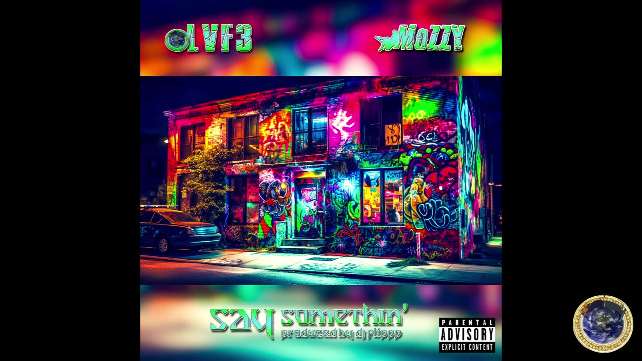 LvF3 - SAy SOMETHiN' FEATuRiNG MOZZy (PRODuCED By DJ FLiPPP)