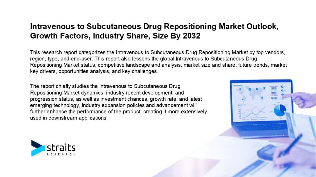 Intravenous to Subcutaneous Drug Repositioning Market Growth Prospects