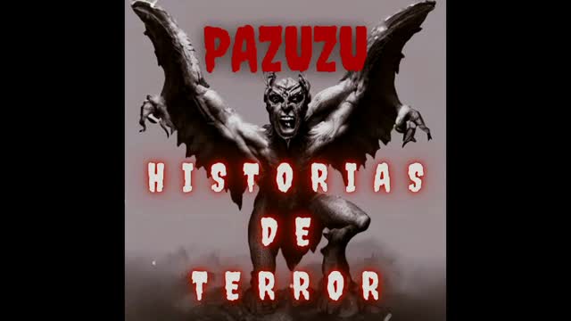 👹👺👻 #PAZUZU | LOS HOMBRES BU