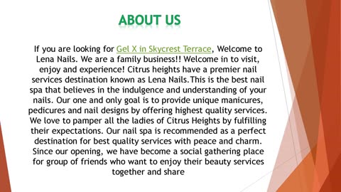 If you are looking for Gel X in Skycrest Terrace