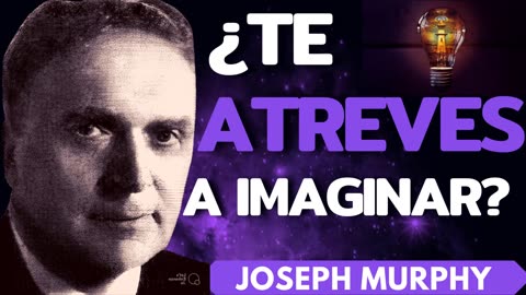 HASTA QUE SE VUELVA UNA REALIDAD - Joseph Murphy El poder de tu mente subconsciente