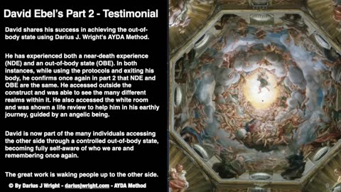 David Ebel's Part 2 - OBE Testimonial - Accessing Outside of the Construct