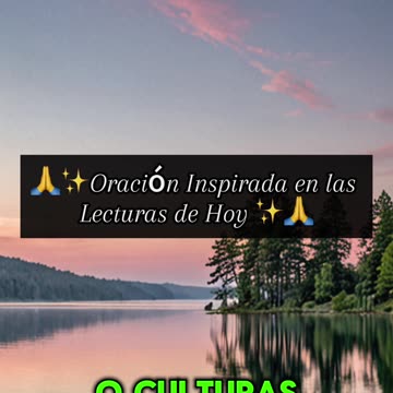 🙏✨Oración Inspirada en las Lecturas de Hoy ✨🙏