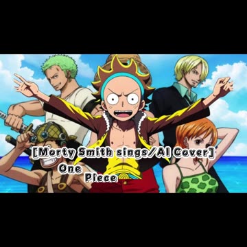 [Morty Smith sings/AI Cover] One Piece Opening 24 I Don't Like Mondays - PAINT