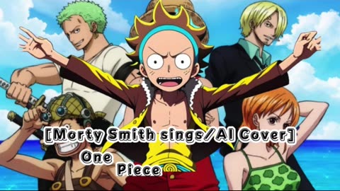 [Morty Smith sings/AI Cover] One Piece Opening 24 I Don't Like Mondays - PAINT