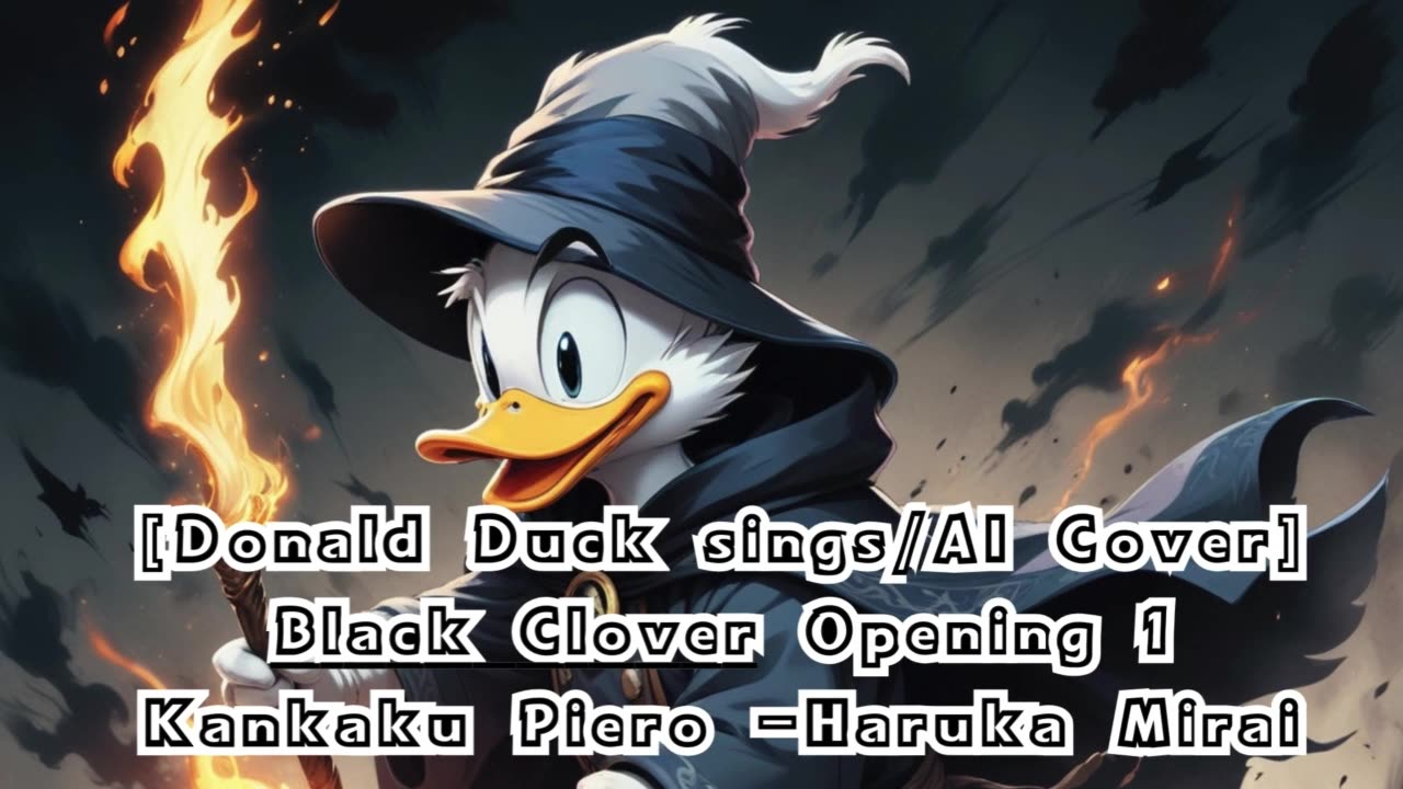 [Donald Duck sings/AI Cover] Black Clover Opening 1 Kankaku Piero - Haruka Mirai