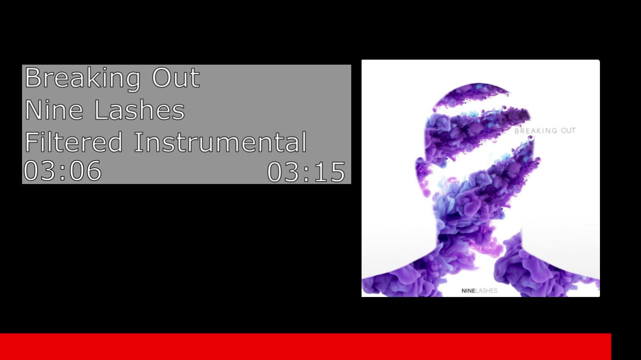 Breaking Out - Nine Lashes (Filtered Instrumental)