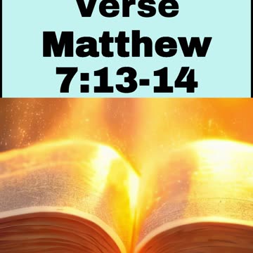Daily Bible Verse - May 5th, 2024 - Matthew 7:13-14