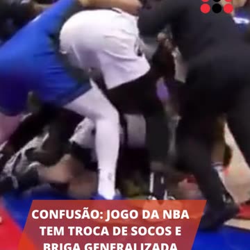 Confusão: jogo da NBA tem troca de socos e briga generalizada