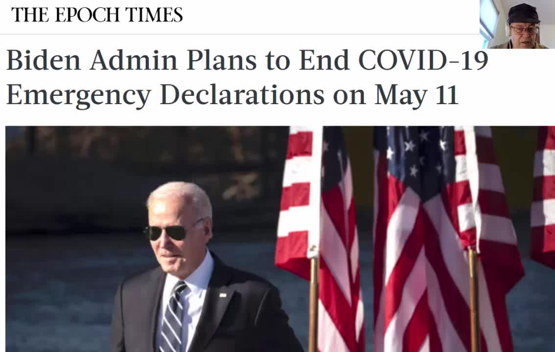 Biden - going to End Emergency Covid-19 - May 11 - But Why - Good News-1-31-23