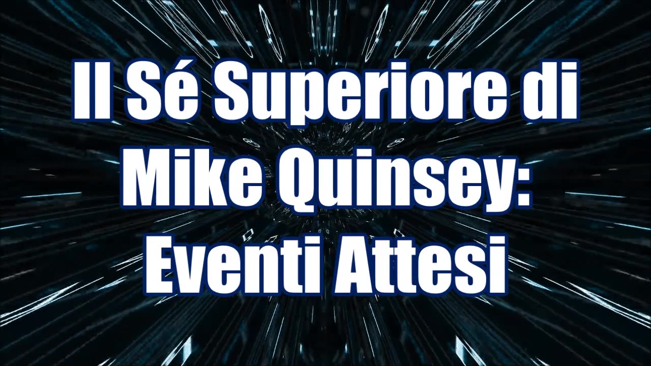 NEW 04/05/2024 Il Sé Superiore di Mike Quinsey: Eventi Attesi