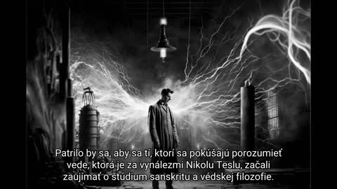 Nikola Tesla a jeho inšpirácia védskou filozofiou